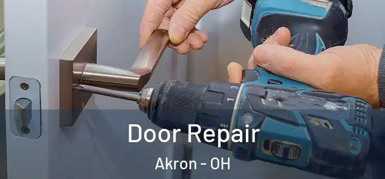 Door Repair Akron - OH