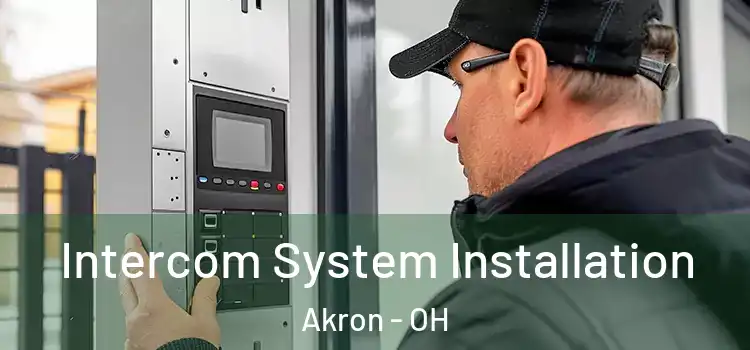 Intercom System Installation Akron - OH