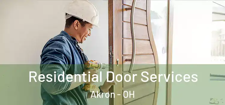 Residential Door Services Akron - OH